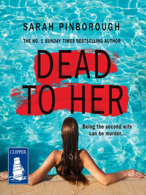 Title details for Dead to Her by Sarah Pinborough - Available